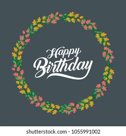 happy birthday greeting card with flower wreath usable for background template