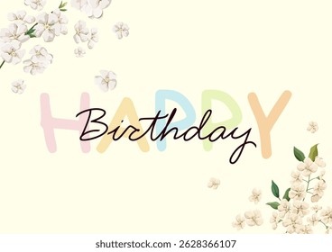 Happy Birthday. Greeting card with flowers. Vector.
