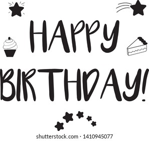 Happy Birthday greeting card. Handwritten letering text and stars, two cake. Black silhouette on white background. Simple cartoon art. Vector Eps. 8
