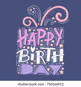 Happy birthday greeting card lettering. Hand drawn invitation. Typography background. Celebration text. Handwriting poster. Congratulation phrase. Vector illustration