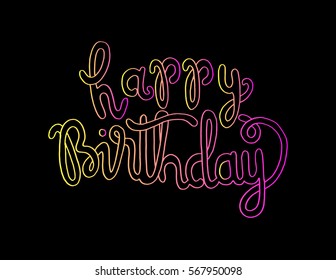 Happy Birthday. Greeting Card. Modern Calligraphy