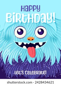 Happy Birthday greeting card or Monster party invitation. Festive postcard featuring a fluffy cartoon monster. Vector design with a cute creature for your celebration event. Layered template.