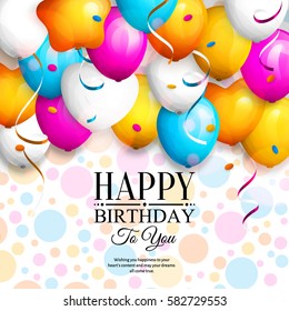 Happy birthday greeting card. Party colorful balloons, streamers, confetti and stylish lettering on dotted background. Vector.