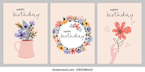 Happy birthday Greeting Card set with flowers. A hand with a flower, a bouquet in a jug and a flower wreath with space for text. Flat vector retro illustrations.