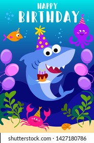 Happy Birthday Greeting Card With Shark, Octopus, Fish And Cartoon Sea Elements. Baby Shark Birthday Greeting Card Template. Shark Party Vector Illustration