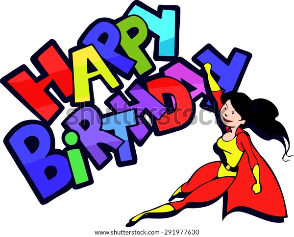 Happy Birthday Greeting Card Superhero Lady Stock Vector (Royalty Free ...