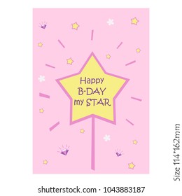 Happy Birthday greeting card template with pink star. My star.  vector illustration.