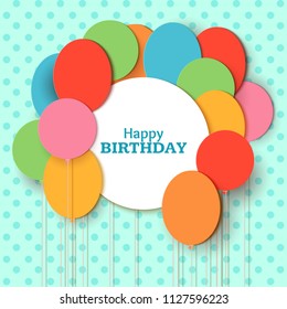 Happy Birthday greeting card template with white round frame. Flying paper cut balloons on blue background. Vector applique illustration. Flat festive balloons decoration for design party, card, gift