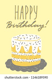 Happy birthday greeting card template, vector illustration with lettering, hand drawn naive childlike style.