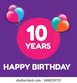 Happy Birthday greeting cards. 10 years - greeting cards and poster with balloon, confetti and gift box