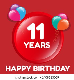 Happy Birthday greeting cards. 11 years - greeting cards and poster with balloon, confetti and gift box