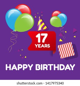 Happy Birthday greeting cards. 17 years - greeting cards and poster with balloon, confetti and gift box 