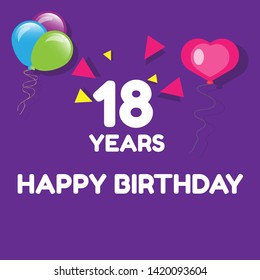 Happy Birthday greeting cards. 18 years - greeting cards and poster with balloon, confetti and gift box 