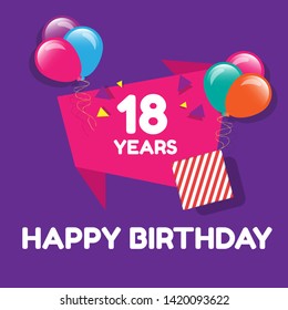 Happy Birthday greeting cards. 18 years - greeting cards and poster with balloon, confetti and gift box 