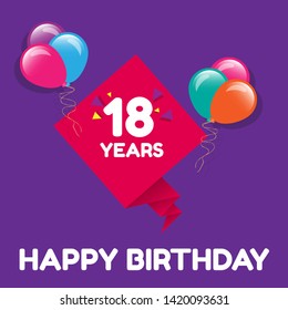 Happy Birthday greeting cards. 18 years - greeting cards and poster with balloon, confetti and gift box 