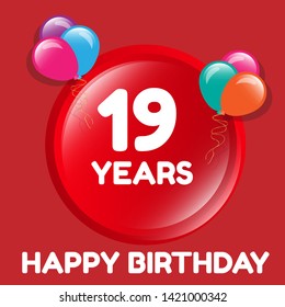 Happy Birthday greeting cards. 19 years - greeting cards and poster with balloon, confetti and gift box 