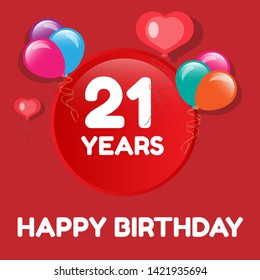 Happy Birthday greeting cards. 21 years - greeting cards and poster with balloon, confetti and gift box 
