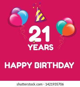 Happy Birthday greeting cards. 21 years - greeting cards and poster with balloon, confetti and gift box 