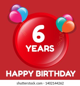 Happy Birthday greeting cards. 6 years - greeting cards and poster with balloon, confetti and gift box