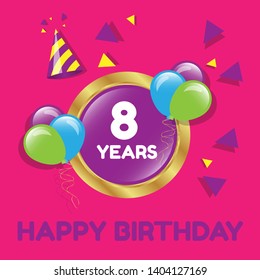 Happy Birthday Greeting Cards 8 Years Stock Vector (Royalty Free ...