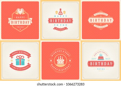 Happy birthday greeting cards design vector templates set. Vintage typographic birthday badges or labels with wish message and decoration elements on vintage texture backgrounds.