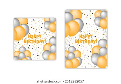 Happy Birthday greeting cards set of 2 designs. Vector illustration. Bday square and vertical greeting card templates. Helium balloons golden and silver colored and text. Fun celebration postcards