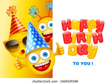 Happy Birthday greeting design with characters of emoji, cheerful and dressed in festive accessories. Empty space for your text. Vector illustration. Happy Birthday greeting design with characters of emoji, cheerful and dressed in festive accessories. Empty space for your text. Vector illustration.