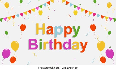 Happy birthday greeting design with colorful triangle flags and colorful balloons on white background. Vector illustration