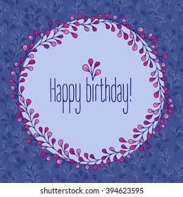 Happy Birthday greeting holiday card - floral wreath. Vector illustration.  Invitation or poster for summer events. Seamless floral pattern included - on the background.