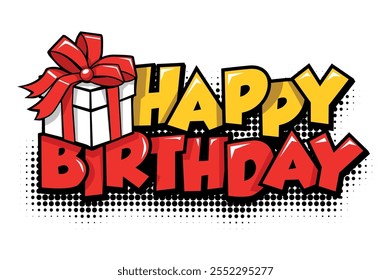 Happy birthday greeting text with gift box in comic style for greeting card, invitation. Vector template on transparent background