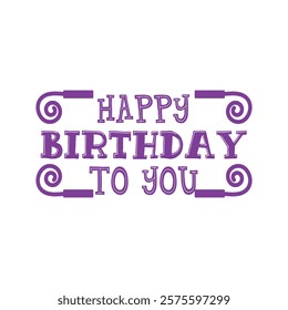 Happy birthday greeting vector design. Birthday greeting text with cake, Vector illustration birthday card, Beautiful Happy Birthdays text vector, Happy Birthday text template