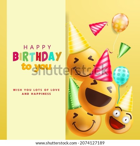 Happy birthday greeting vector design with happy 3d emoji and balloons wearing colorful party hats and happy birthday text. Vector illustration.