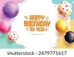 Happy birthday greeting vector template design. Birthday greeting text with colorful balloons floating party decoration elements in abstract background. Vector illustration invitation card template. 
