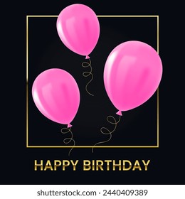 Happy Birthday. Greetings Card for Birthday with Pink Balloons vector illustration