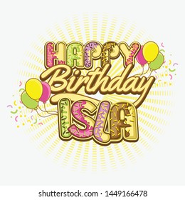 Happy birthday greetings for Isla Vector