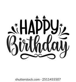 Happy birthday hand drawn calligraphy, perfect for cards, invitations, or social media, ideal for celebrating special moments with festive and stylish design