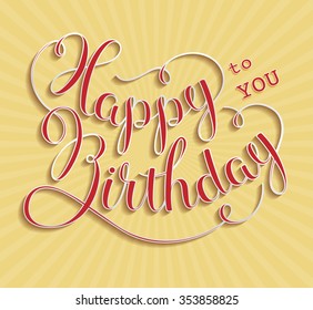Happy Birthday - hand drawn calligraphy illustration. Brush calligraphy can be used for greeting or invitation cards