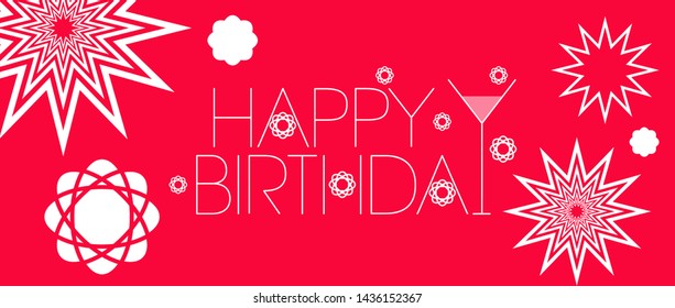 Happy Birthday - hand drawn lettering on red background. Flat vector illustration with cocktail for cards, greetings, invitations, posters, brochures, party design and decoration, flyers, prints, web.