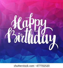 Happy Birthday hand drawn phrase. Happy Birthday greeting card. Vector illustration.