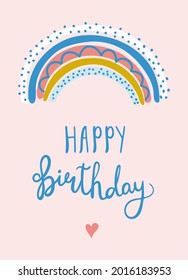 Happy birthday. Hand drawn vector illustration with congrats lettering. Colorful rainbow and text on pink background. Illustration for greeting cards, banners, posters.