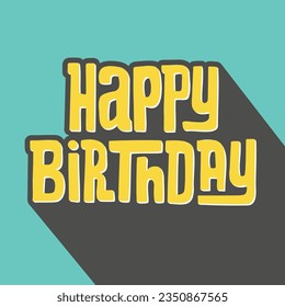 Happy Birthday hand drawn vector lettering design isolated on background. Perfect for greeting card. Simple Minimalist Design.