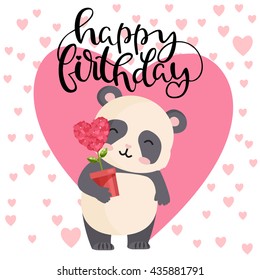 Happy Birthday - hand drawn vector typography greeting card decoration. Quote isolated on background with vector illustration Panda with plants.