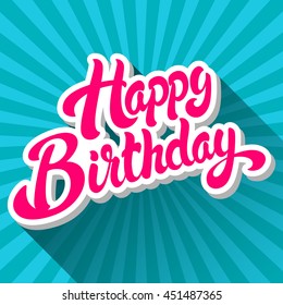 Happy birthday hand drawn vector lettering design on background of pattern with stripes. Perfect for greeting card