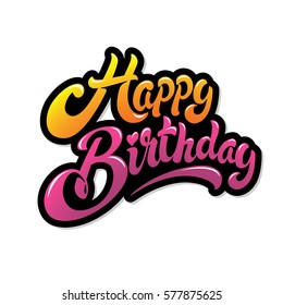 Happy birthday hand drawn vector lettering design isolated on white background. Perfect for greeting card.