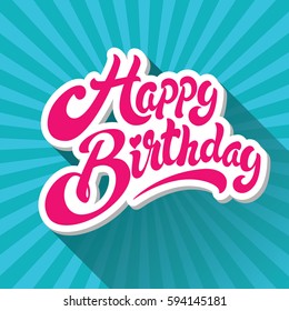 Happy birthday hand drawn vector lettering design on background of pattern with stripes. Perfect for greeting card.