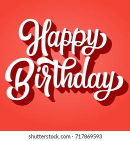 Happy birthday hand lettering with 3D shadow, on red background. Vector vintage typography illustration