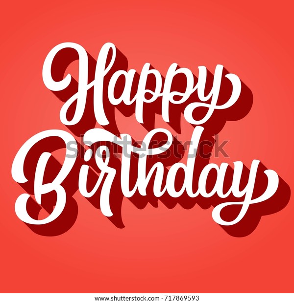 Happy Birthday Hand Lettering 3d Shadow Stock Vector (Royalty Free ...