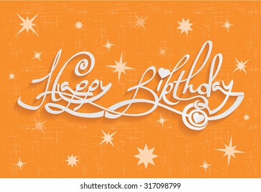 Happy Birthday Hand Lettering Greeting Card.  Invitation Card. 3d Text with Shadow. Vector illustration.