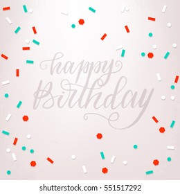 "Happy Birthday" - hand lettering greeting card. Hand drawn print. Ink quote. Modern brush calligraphy.