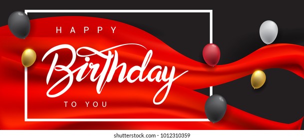 Happy birthday hand lettering. Handmade calligraphy vector illustration isolated with curtain, red ribbon background and balloons